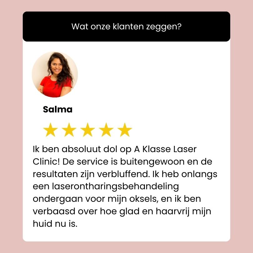 Recensie van Salma voor laseren in Den Haag Recensie van Salma voor laseren in Den Haag
